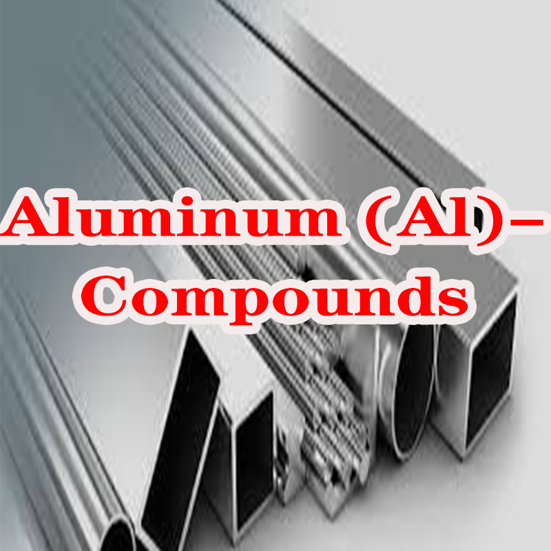 Aluminium (Al)-Verbindungen