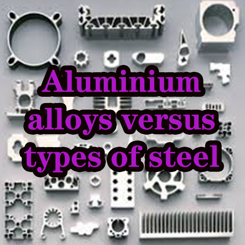 Aluminiumlegierungen im Vergleich zu Stahlarten